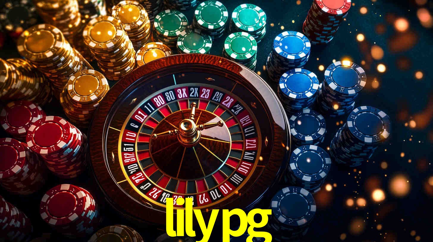 Explore as vantagens do lilypg: serviço profissional e confiabilidade
