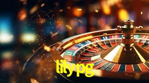Descubra o Programa VIP da lilypg: Vantagens Exclusivas para Jogadores